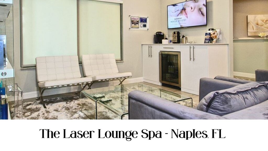 The Laser Lounge Spa - Naples, Fl branch